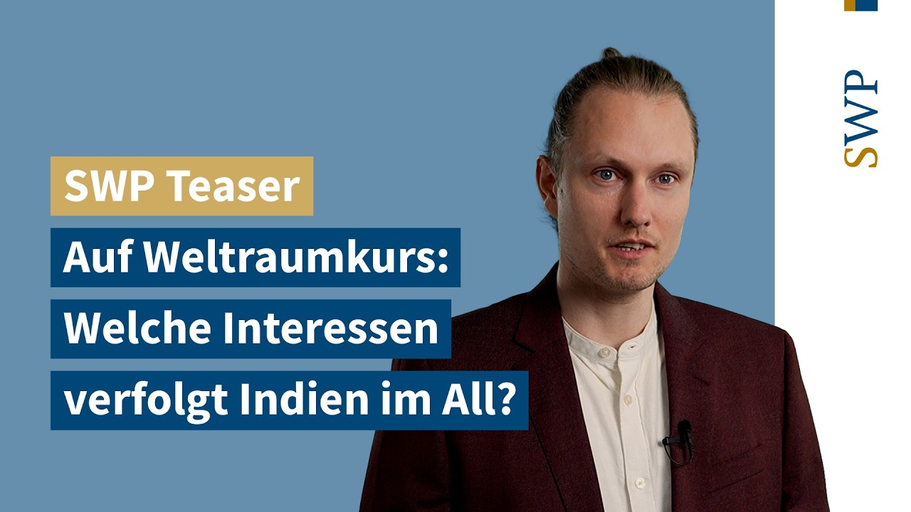 Auf Weltraumkurs: Welche Interessen verfolgt Indien im All? SWP Teaser mit Dr. Tobias Scholz