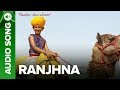 Ranjhna Full Audio Song Nanhe Jaisalmer Bobby Deol Dwij Yadav