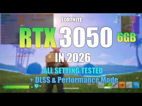 RTX 3050 6GB : Fortnite Chapter 7 In 2026