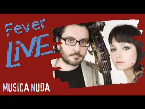 Musica Nuda - Fever su Arté
