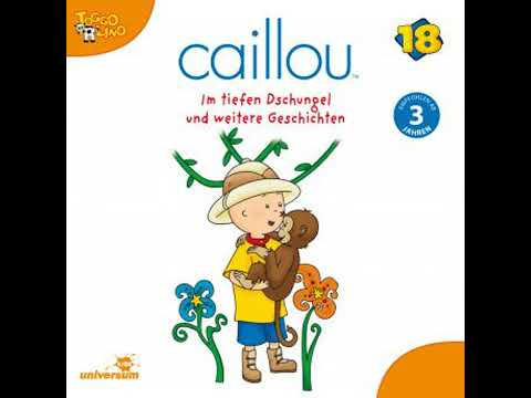 Caillou - Folgen 203-208: Im tiefen Dschungel - Tba
