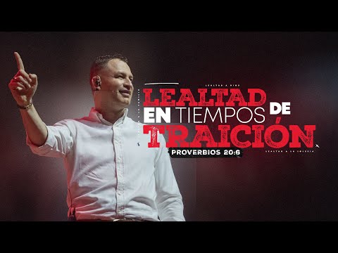 Lealtad en Tiempos de traición | Pastor Andrés Arango | La Central