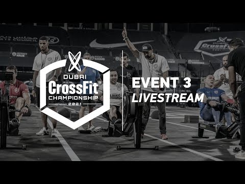Event 3— 2021 Dubai CrossFit Championship