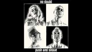 No Doubt- Push and Shove [Official Radio Edit]