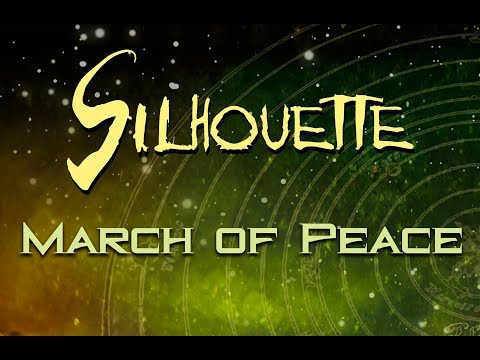 Silhouette - March of Peace