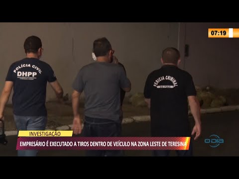 Empresário é executado a tiros dentro do próprio veículo na zona leste de Teresina 11 08 2021