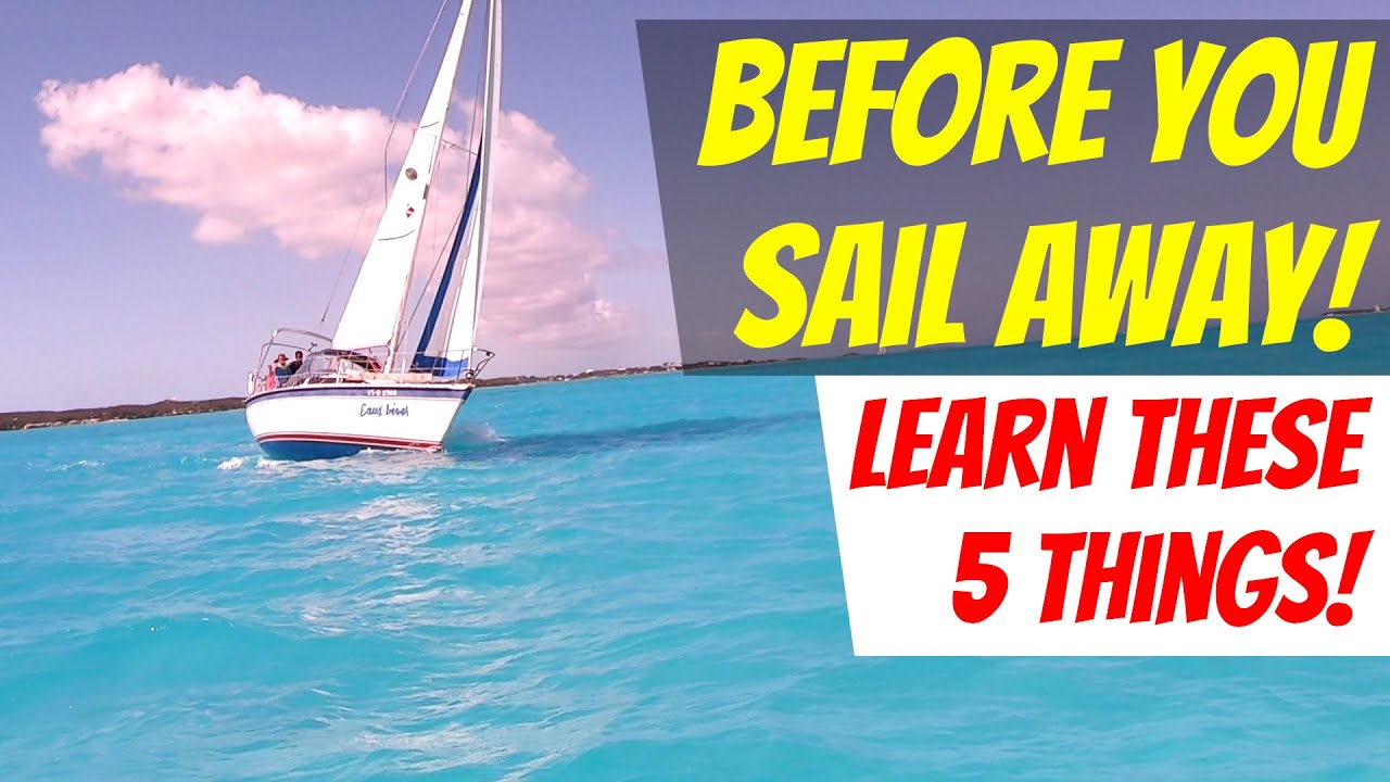 FIVE CRITICAL Lessons to Learn BEFORE you Set Sail - Ep 336 - Lady K Sailing