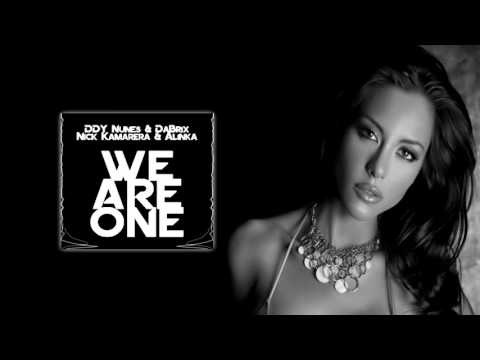 DDY Nunes, DaBrix, Nick Kamarera & Alinka - We Are One (Extended Version)
