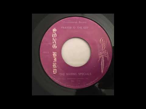 The Bivens Specials - Prayer Is the Key