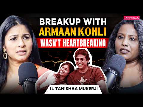 Tanishaa Mukerji on Breakups, Uday Chopra, Armaan Kohli, Kajol Comparison, Egg Freezing | Podcast