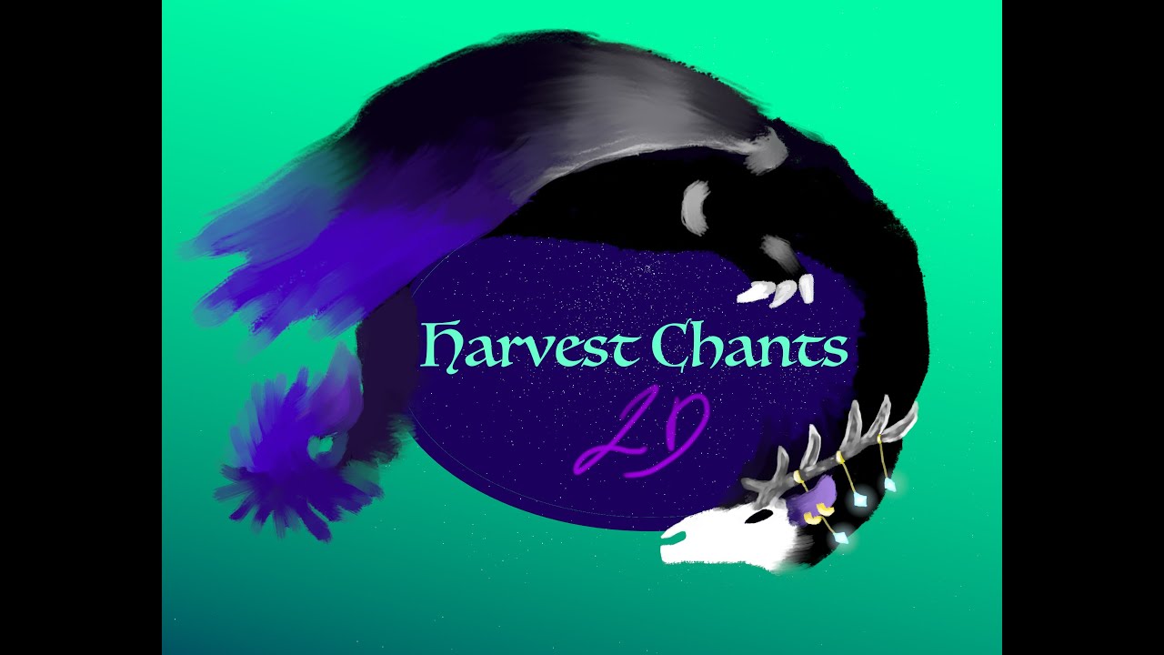 Harvest Chants 12/13/24