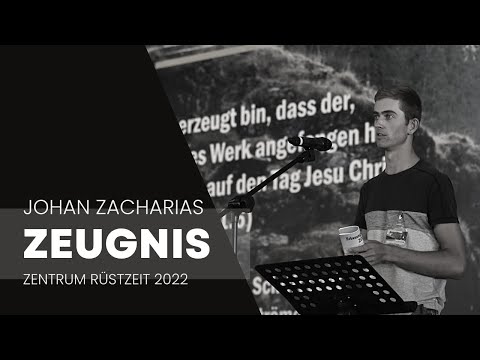 Centro Rüstzeit 2022 Zeugnis - Johan Zacharias