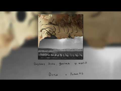 Denzi x Parham A.G - değişemez sandım, yanılmak iyi hissettirdi