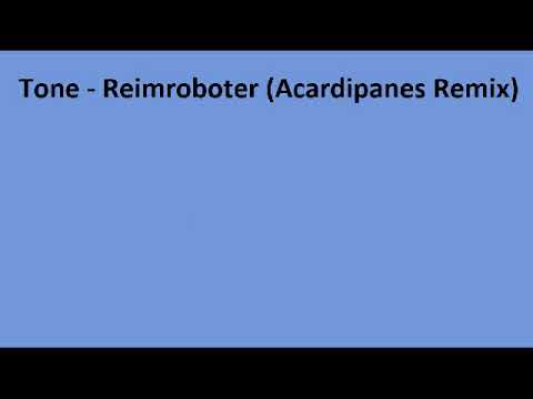 Tone - Reimroboter (Acardipanes Remix) (remixed by Marc Acardipane) (free MP3) (2005)