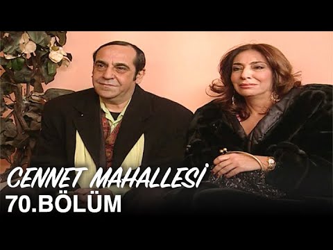 Cennet Mahallesi 70. Bölüm