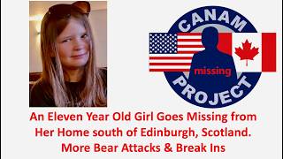 Missing 411 David Paulides Presents a Young Girl Goes Missing in Scotland with Strange Circumstances