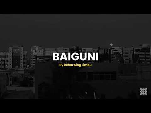 BAIGUNI | K Garo Vayo Ra | Kehar Sing Limbu| Ft.Rekha limbu #song