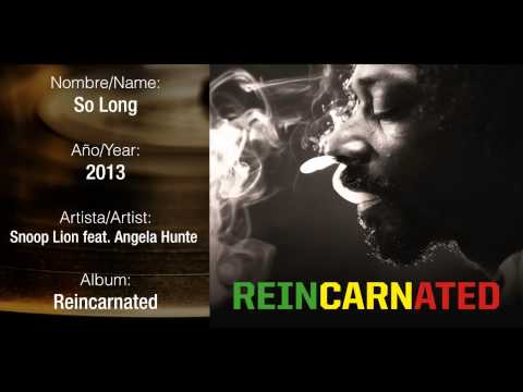 Snoop Lion feat. Angela Hunte - So Long