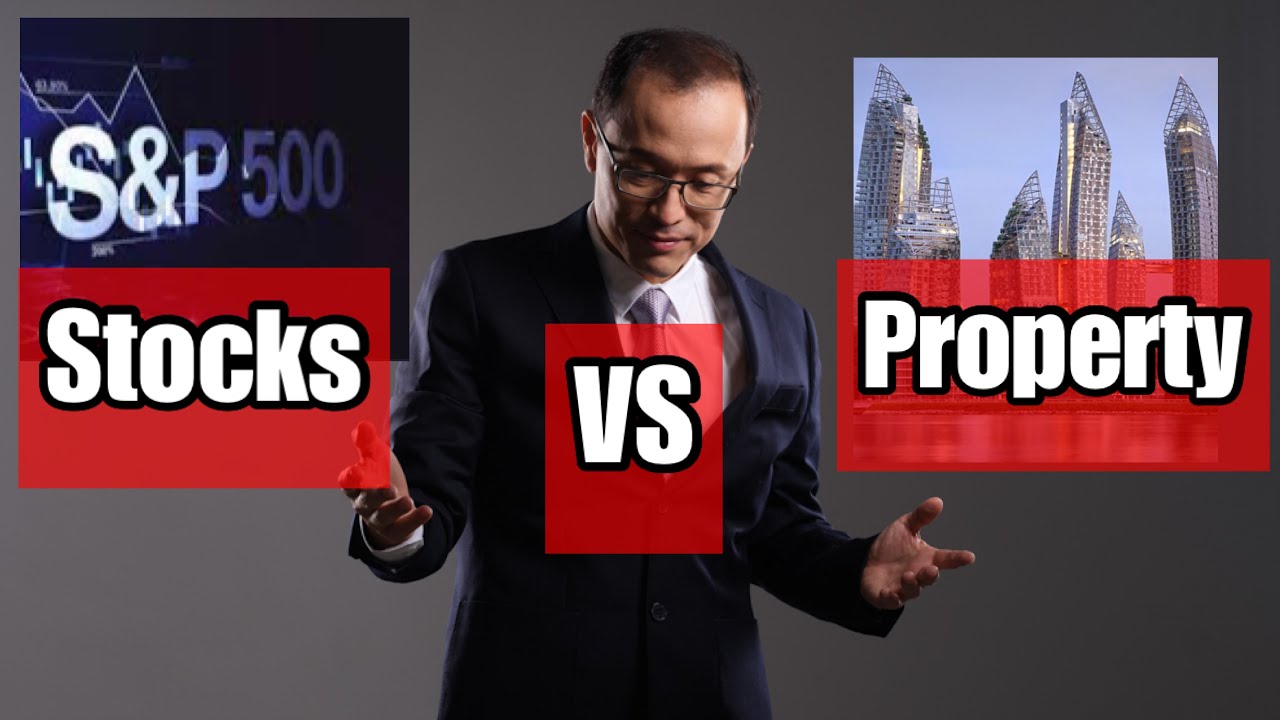 Fight Between Property & Stocks! Which is a Better Investment?