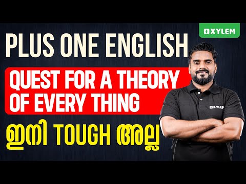 Plus One English - Quest for a Theory of Every Thing - ഇനി Tough അല്ല‌ | Xylem Plus One