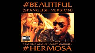 Mariah Carey &amp; Miguel - #Hermosa (#Beautiful) (Spanish Version)