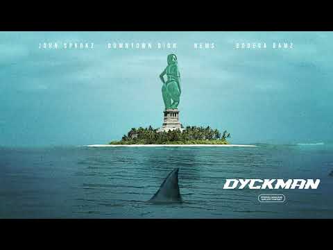 John Sparkz x Downtown Dion x Nems x Bodega Bamz - DYCKMAN [Official Visualizer]