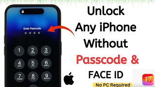 Unlock Any iPhone Without Passcode Without Computer| No Data Losing