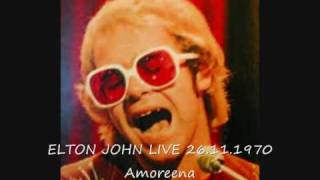 ELTON JOHN Amoreena LIVE 26.11.1970