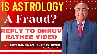 Is Astrology Fraud ? | Reply To @dhruvrathee  Video