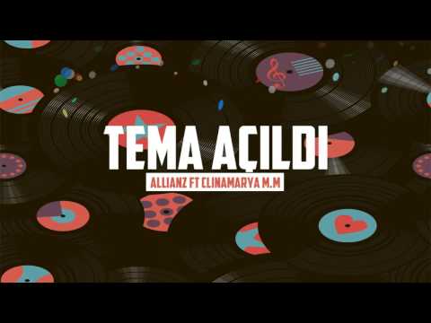 Clinamarya & Allianz - Tema Açıldı
