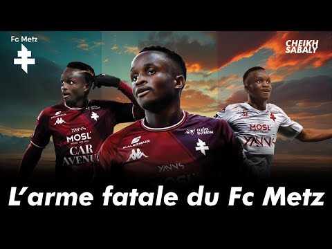 Discovering Cheikh Tidiane Sabaly: FC Metz's Lethal Weapon in Ligue 2