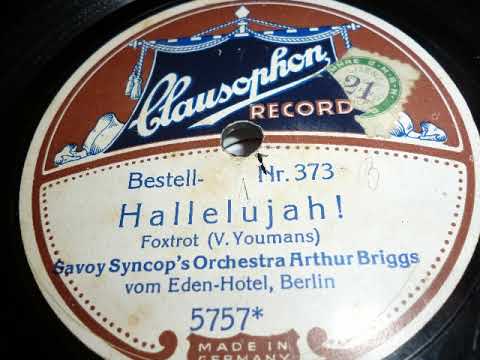 Arthur Briggs Savoy Syncops Orchestra spielt Hallelujah, Clausophon, 1927