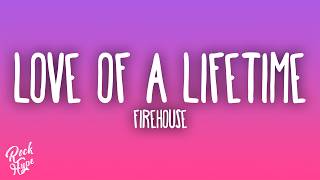 Download lagu Firehouse - Love of a Lifetime mp3