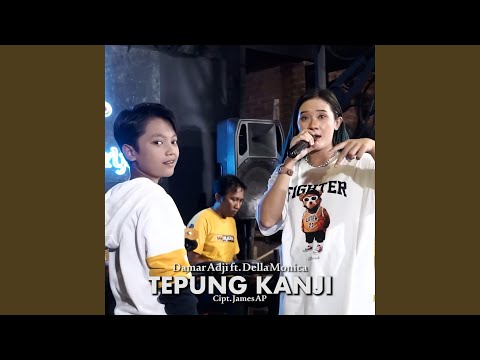 TEPUNG KANJI (feat. DELLA MONICA)