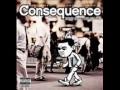 Consequence - Uptown