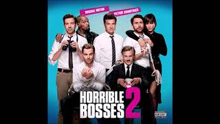 Horrible Bosses 2 Soundtrack 14. Throw It On Me - Timbaland Feat. The Hives