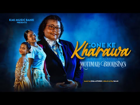 Sone Ke Kharawa -  MotiMala Bholasing - KMI local gana