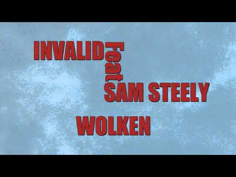 Invaild ft. Sam Steely - Wolken