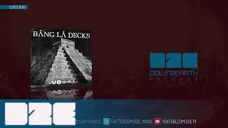 Bang La Decks - Zouka - Karl Hungus Remix - Official Audio Release