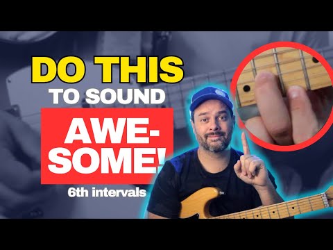 6th Intervals - The Best & Easiest Way