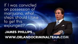 What steps should I take to get a conviction on marijuana possession expunged?