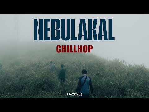 Nebulakal | Chill hop | Prazz Mu6 Official