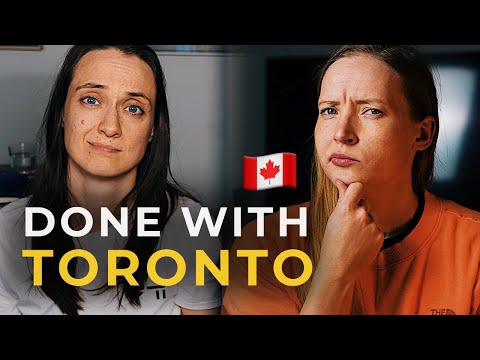Why We Are Leaving Toronto | Living in Canada