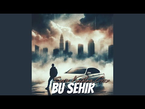 Bu Şehir (feat. Göz)