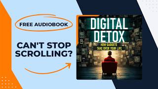 Digital Detox. How Gadgets Take Over Your Life. Nick Baylor. Audiobook