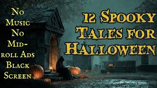 12 Spooky Tales for Halloween Compilation #audiobook