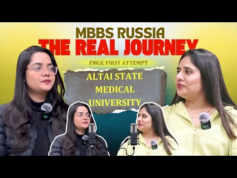 FMGE First Attempt: The Real Journey at Altai State Medical University