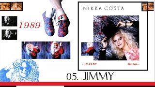 NIKKA COSTA LP Here I Am...Yes, It&#39;s Me 05 TRACK Five Jimmy (1989)