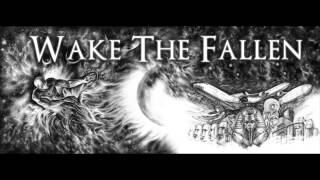 Wake the Fallen 2014 EP Sampler