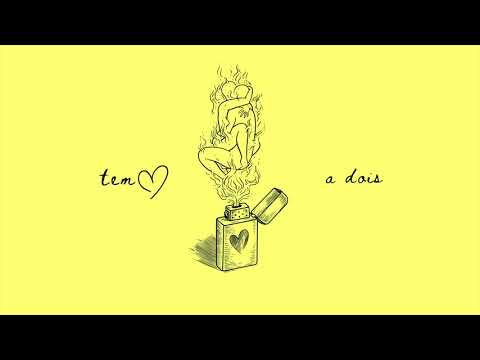 Tem Amor - A Dois (Áudio Oficial)